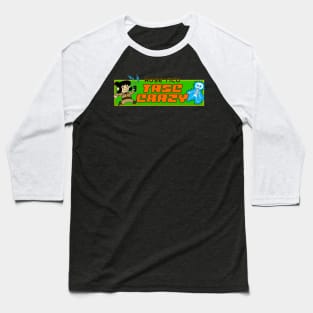 Tase Crazy Baseball T-Shirt